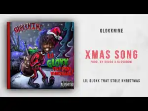GlokkNine - Xmas Song